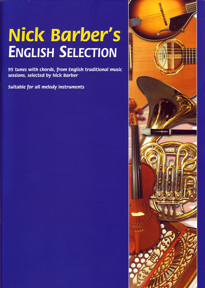 Nick Barber English Selection 95 tunes with chords from English traditional music sessions