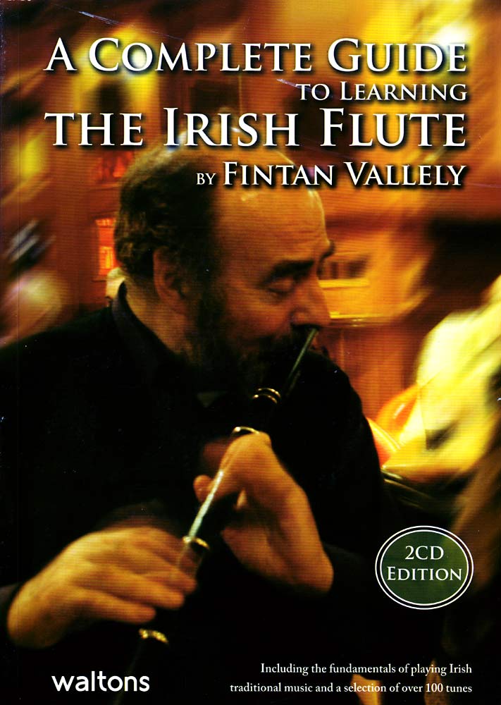 The Irish Flute by F. Vallely A complete guide to learning the Irish flute. Book and 2 x CDs