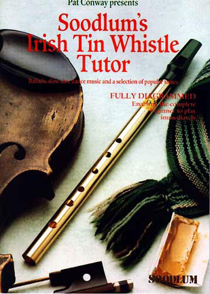 V.1 Soodlums Irish Tin Whistle A perennial favourite, an ideal starter book - Pat Conway