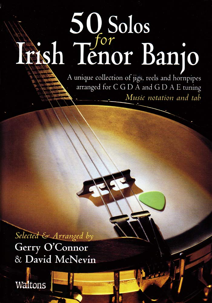 50 Solos for Irish Banjo B&CD A unique collection of Jigs, Reels and Hornpipes. for CGDA & GDAE tunings