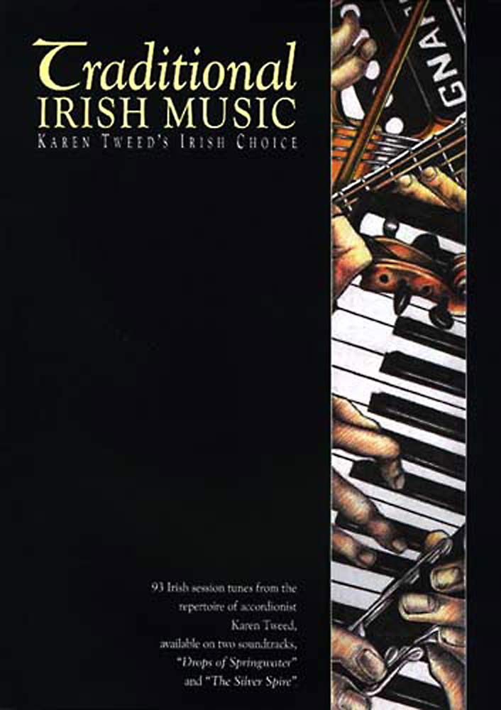 Traditional Irish Music 93 session tunes from accordionist Karen Tweed. Recordings available on 2 CDs