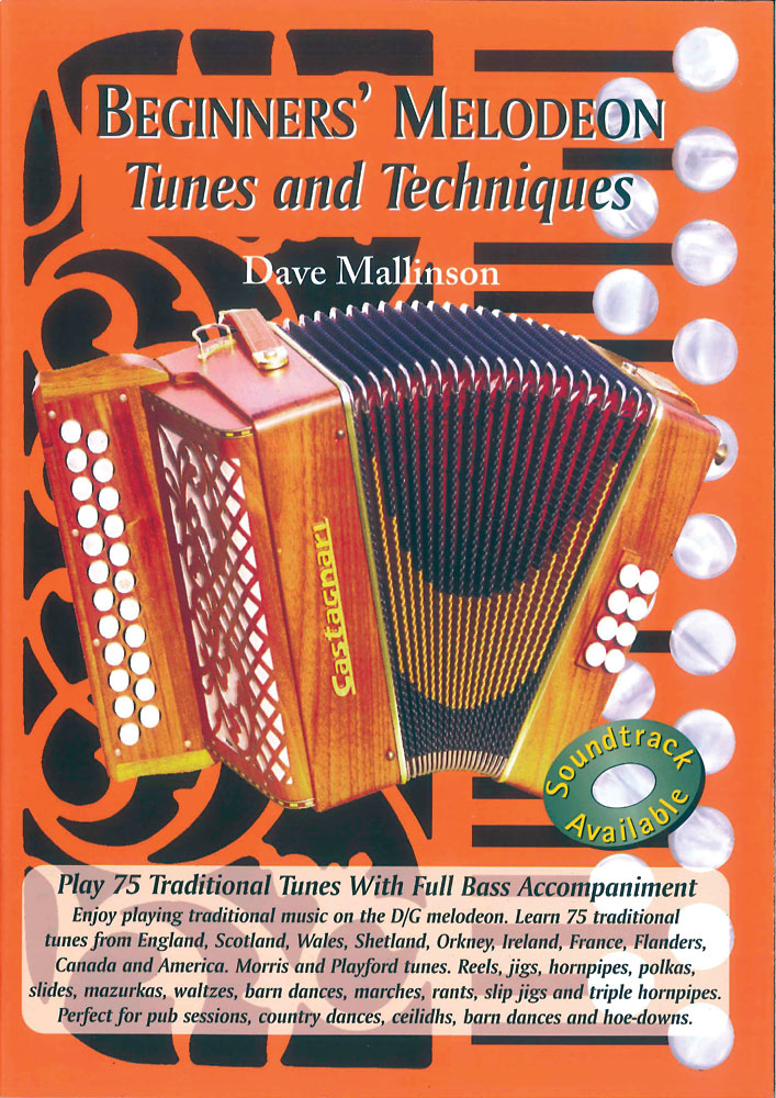 Beginners Melodeon Tutor Book Tunes and techniques by Dave Mallinson. For D/G Melodeon