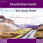 Blackthorn - Far From Home, CD
