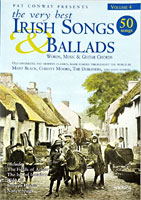 Vol4 The Very Best Irish Songs & Ballads. 50 songs edited by Pat Conway with words, music and guitar chords
