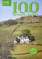 100 Vital Irish Session Tunes Presented by Dave Mallinson. With notation and chords