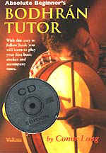 Absolute Beginner's Bodhran Bk Book & CD Easy to follow basic book with tablature. 32 pages. Conor Long