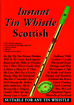 Instant Tin Whistle - Scottish