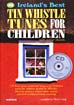 Tin Whistle Tunes for Children Book and CD.From 110 Ireland's best series, complete with guitar chords