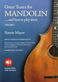 Great Tunes for Mandolin Vol 1 Solos and duets for mandolin. In standard notation and tablature