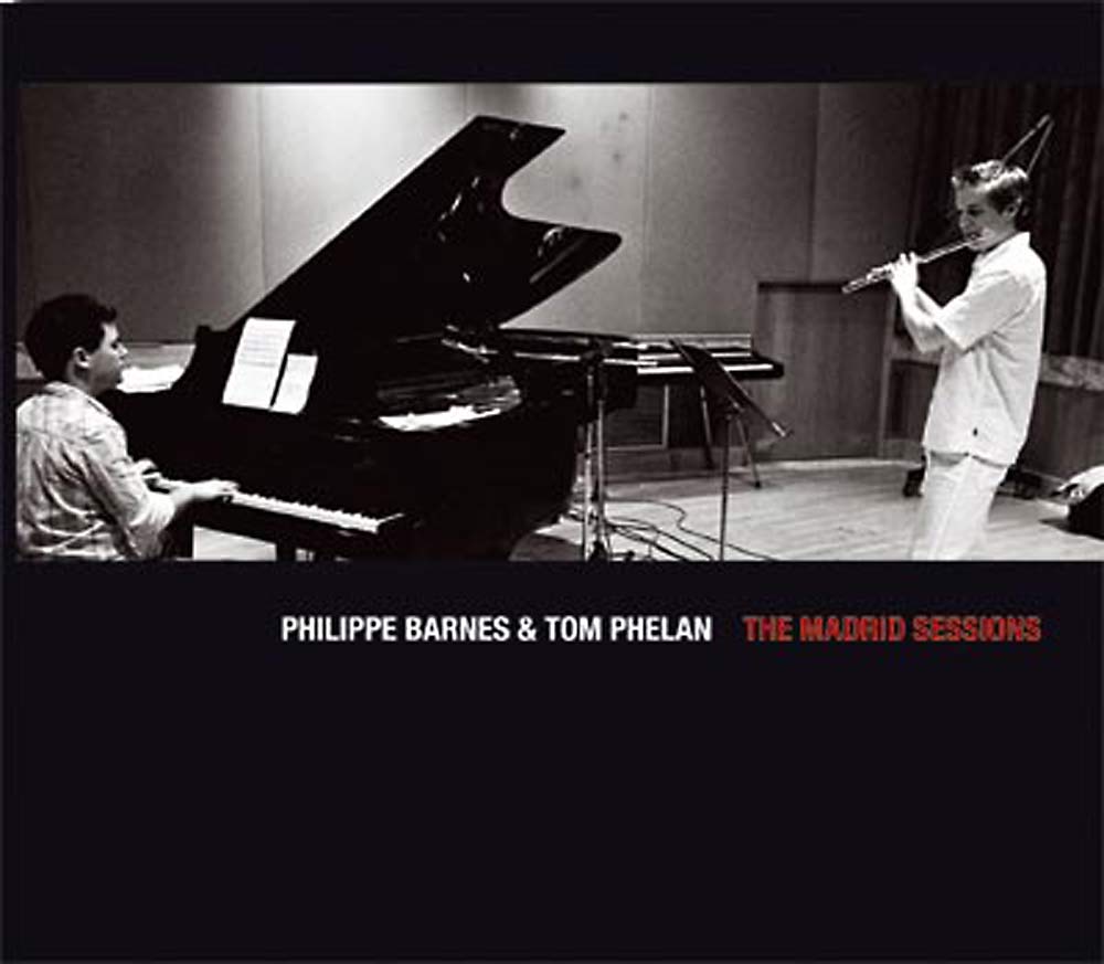 Madrid Sessions CD Philippe Barnes and Tom Phelan. Celtic/Jazz. 'will do very nicely' - Rock n Reel