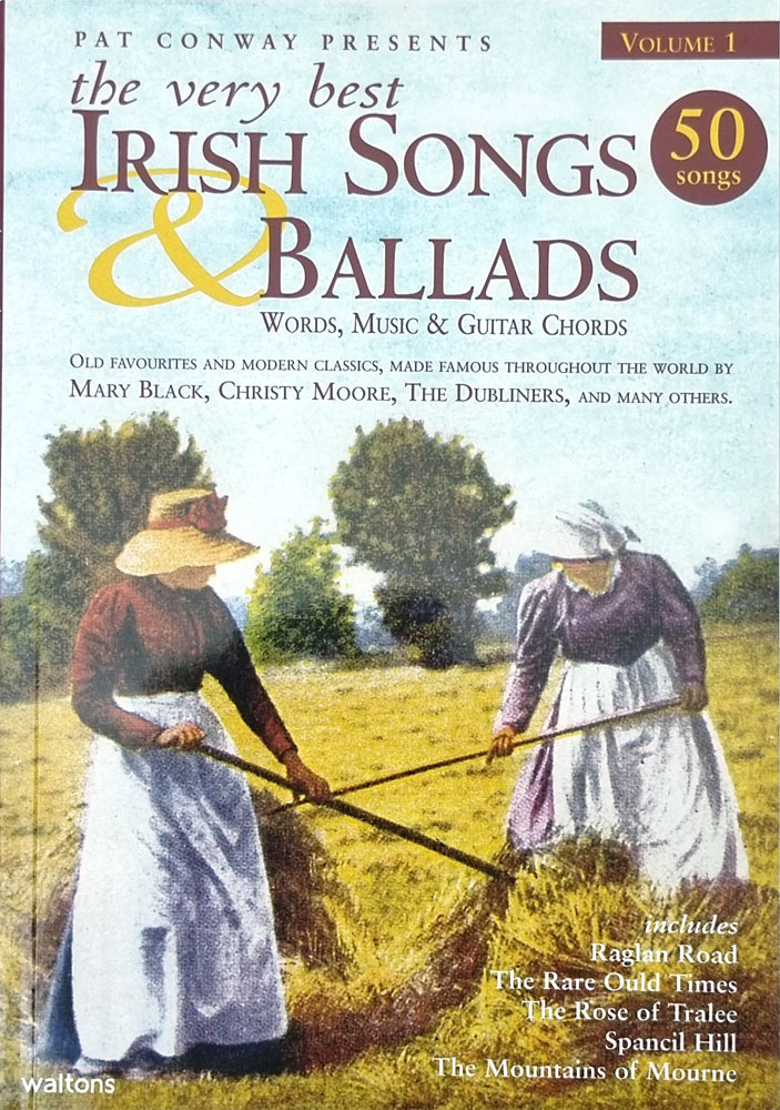 Very Best Irish Songs. Vol 1 & Ballads. 50 songs edited by Pat Conway with words, music and guitar chords