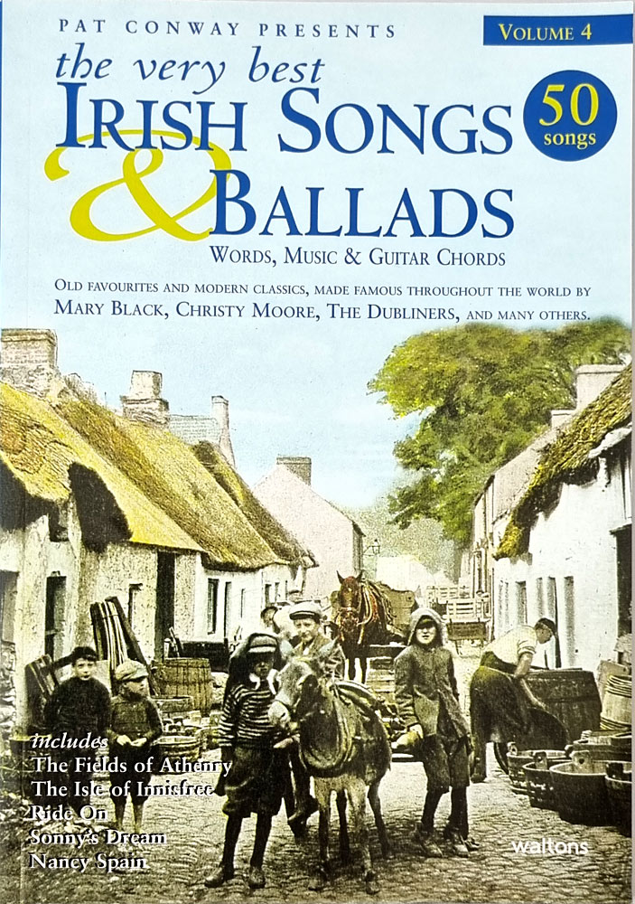 Very Best Irish Songs. Vol 4 & Ballads. 50 songs edited by Pat Conway with words, music and guitar chords